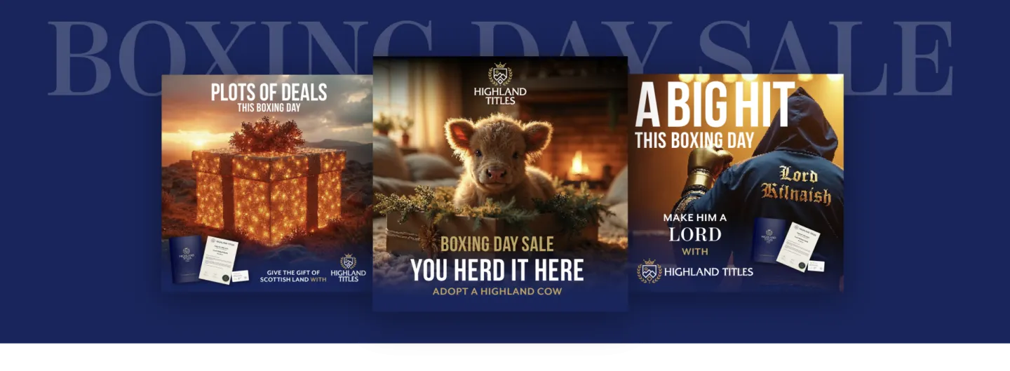 Lord of the Ads: Helping Highland Titles Reign Supreme in Unique Gifting